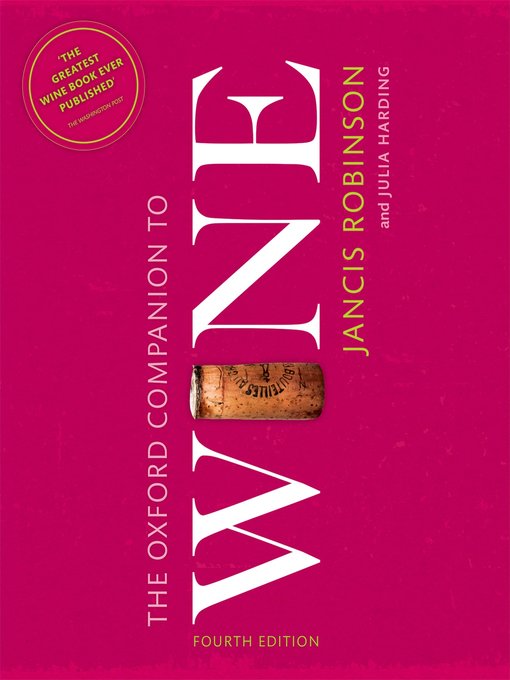 Title details for The Oxford Companion to Wine by Jancis Robinson - Available